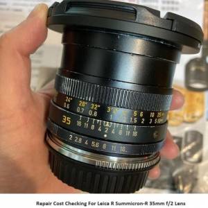 Repair Cost Checking For Leica R Summicron-R 35mm f/2 抹鏡清潔、光圈維修、重新...