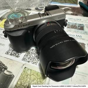 Repair Cost Checking For Panasonic LUMIX G VARIO 7-14mm/F4.0 ASPH Lens Cleaning