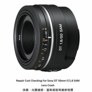 Repair Cost Checking For Sony DT 50mm F/1.8 SAM Lens Cleaning, Aperture Repair