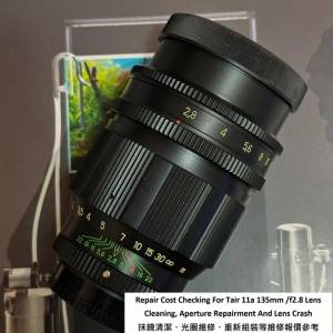 Repair Cost Checking For Tair 11a 135mm /f2.8 Lens Cleaning, Aperture Repairment