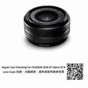 Repair Cost Checking For Fujifilm Super EBC Fujinon XF 18mm F/2 Aspherical R