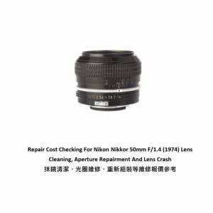 Repair Cost Checking For Nikon Nikkor 50mm F/1.4 (1974) Lens Cleaning