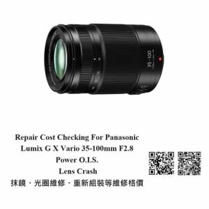 Repair Cost Checking For Panasonic Lumix G X Vario 35-100mm F2.8 Lens Cleaning