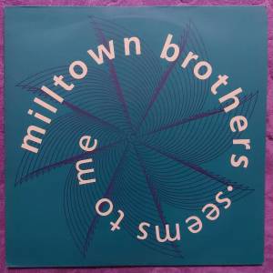 💥黑膠唱片💥 Milltown Brothers - Seems to me (1990 UK)