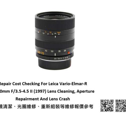 Repair Cost Checking For Leica Vario-Elmar-R 28-70mm F/3.5-4.5 II (1997)