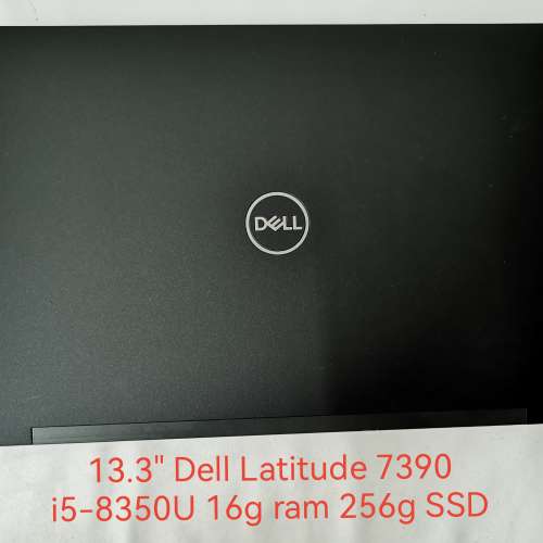 13.3" Latitude 7390 Dell 16g ram 256g SSD 1920x1080 Screen