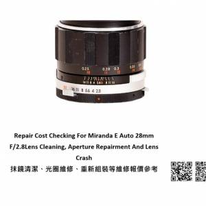 Repair Cost Checking For Miranda E Auto 28mm F/2.8 Lens Cleaning