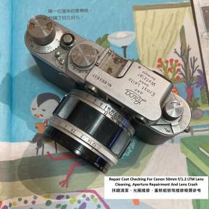 Repair Cost Checking For Canon 50mm f/1.2 LTM Lens Cleaning, Aperture Repairment