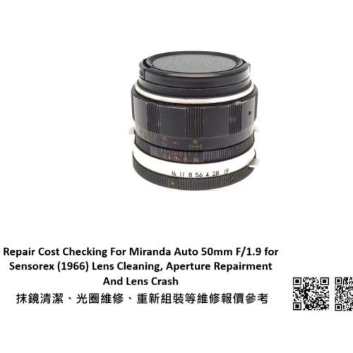 Repair Cost Checking For Miranda Auto 50mm F/1.9 抹鏡清潔、光圈維修、重新組裝...