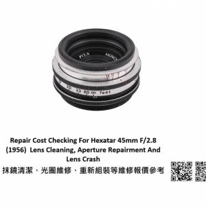 Repair Cost Checking For Hexatar 45mm F/2.8 (1956)  Lens Cleaning