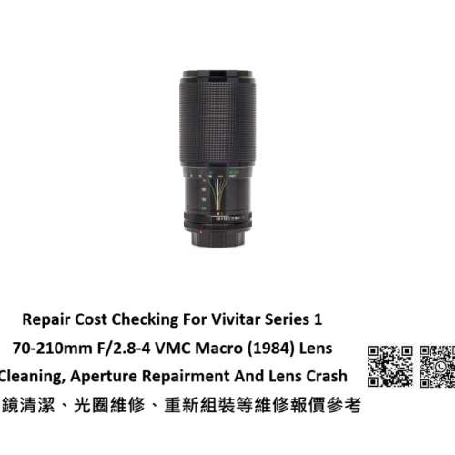 Repair Cost Checking For Vivitar Series 1 70-210mm F/2.8-4 VMC Macro (1984)