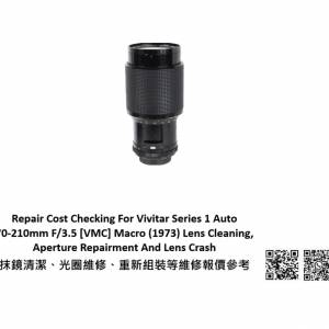 Repair Cost Checking For Vivitar Series 1 Auto 70-210mm F/3.5 [VMC] Macro (1973)