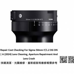 Repair Cost Checking For Sigma 50mm F/1.2 DG DN | A (2024) Lens Cleaning
