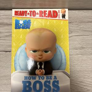 Boss baby how to be a boss