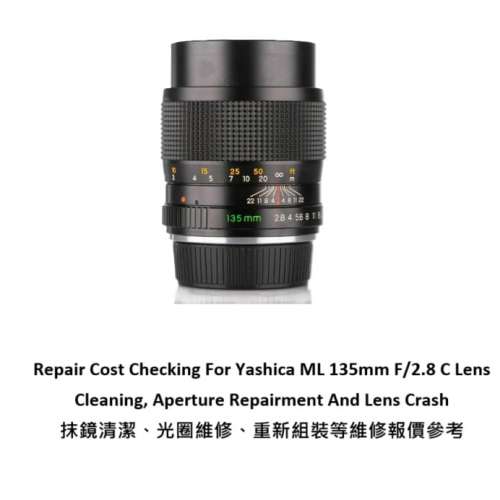 Repair Cost Checking For Yashica ML 135mm F/2.8 C Lens Cleaning, Aperture Repair
