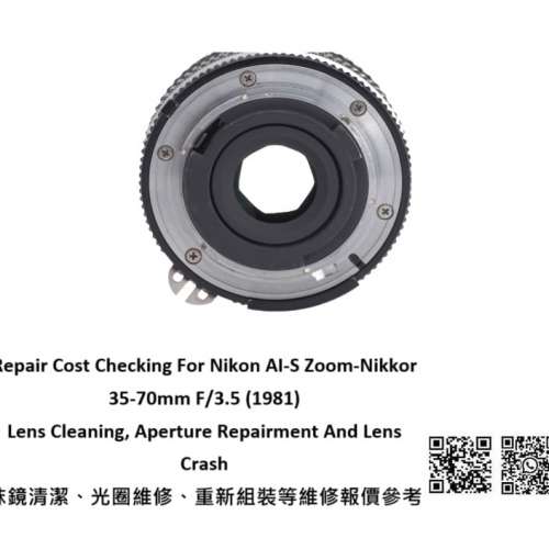 Repair Cost Checking For Nikon AI-S Zoom-Nikkor 35-70mm F/3.5 抹鏡清潔、光圈維...