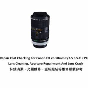 Repair Cost Checking For Canon FD 28-50mm F/3.5 S.S.C. (1976) Lens Cleaning
