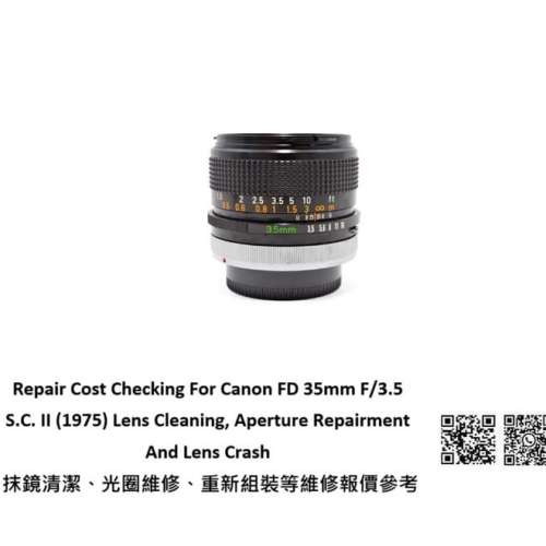 Repair Cost Checking For Canon FD 35mm F/3.5 S.C. II (1975) Lens Cleaning, Apert