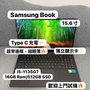 (超輕薄獨立顯示卡三星15.6寸文書機🔥）Samsung Galaxy i5-1135G7/8,16GB Ram/128,...