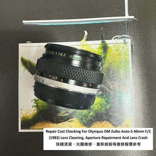 Repair Cost Checking For Olympus OM Zuiko Auto-S 40mm F/2 Lens Cleaning |
