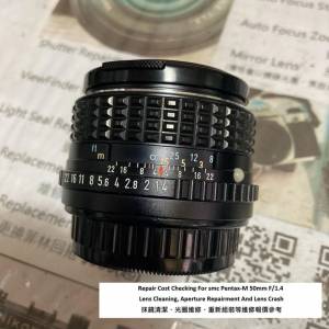 Repair Cost Checking For smc Pentax-M 50mm F/1.4 Lens Cleaning