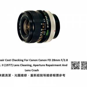 Repair Cost Checking For Canon Canon FD 28mm F/2.8 S.C. II (1977) Lens Cleaning