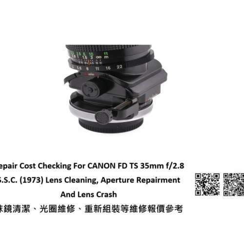Repair Cost Checking For CANON FD TS 35mm f/2.8 S.S.C. (1973) Lens Cleaning