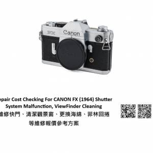 Repair Cost Checking For CANON FX (1964) Shutter System Malfunction