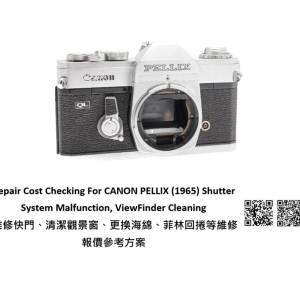 Repair Cost Checking For CANON PELLIX (1965) Shutter System Malfunction