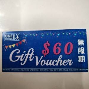 「無限期」面額港幣60元的ONE HOUSE禮券一張 買8送1