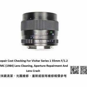 Repair Cost Checking For Vivitar Series 1 55mm F/1.2 Lens Cleaning