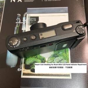 Repair Cost Checking For Ricoh GR1V LCD Panel Indicator Repairment 維修液顯示...