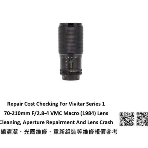 Repair Cost Checking For Vivitar Series 1 70-210mm F/2.8-4 VMC Lens Cleaning