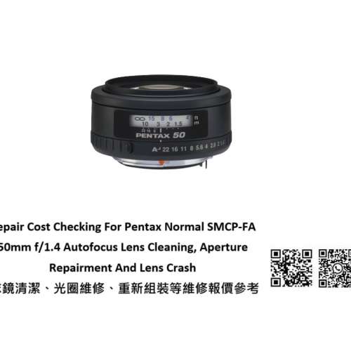 Repair Cost Checking For Pentax Normal SMCP-FA 50mm f/1.4 Lens Cleaning