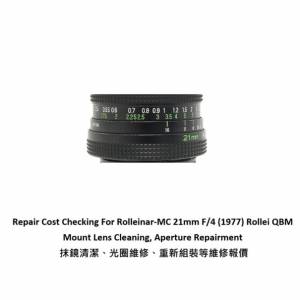 Repair Cost Checking For Rolleinar-MC 21mm F/4 (1977) Lens Cleaning