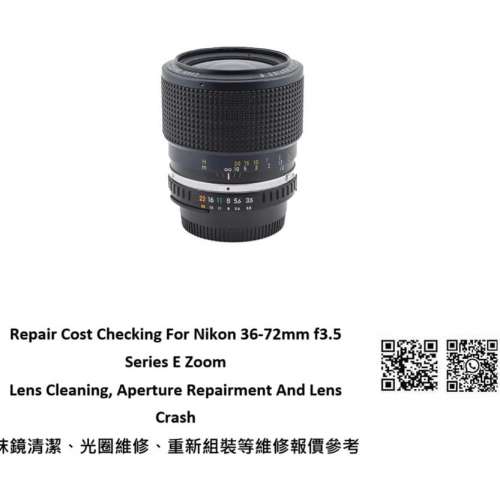 Repair Cost Checking For Nikon 36-72mm f3.5 Series E Zoom Lens Cleaning
