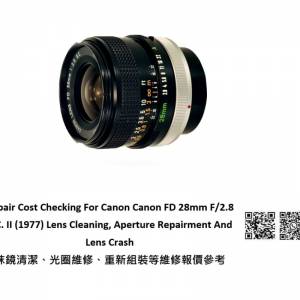 Repair Cost Checking For Canon FD 28mm F/2.8 S.C. II (1977) Lens Cleaning