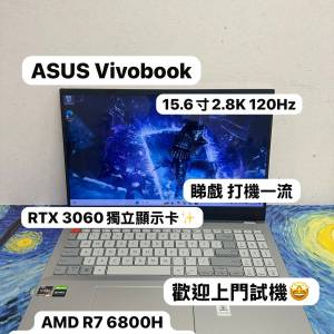 (華碩2.8K 120Hz Mon💗RTX3060電競機🔥) Asus Vivobook AMD Ryzen 7 6800H/16GB Ra...