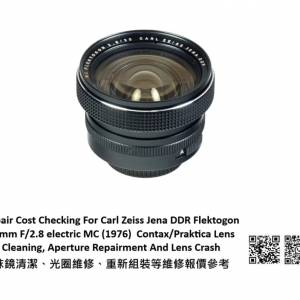 Repair Cost Checking For Carl Zeiss Jena DDR Flektogon 20mm F/2.8 electric MC