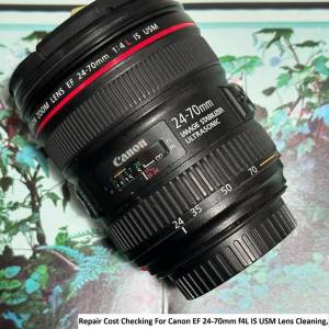 Repair Cost Checking For Canon EF 24-70mm f4L IS USM (2012) Lens Cleaning
