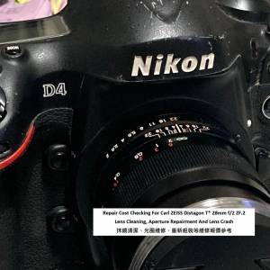 Repair Cost Checking For Carl ZEISS Distagon T* 28mm f/2 ZF.2  Lens Cleaning
