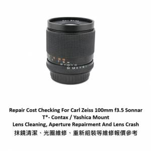 Repair Cost Checking For Carl Zeiss 100mm f3.5 Sonnar T*- Contax / Yashica Mount