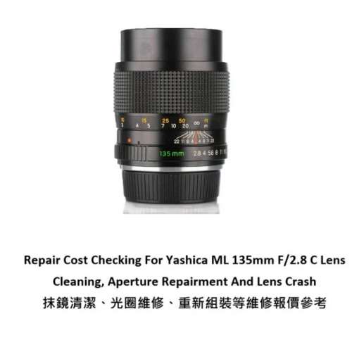 Repair Cost Checking For Yashica ML 135mm F/2.8 C Lens Cleaning