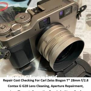 Repair Cost Checking For Carl Zeiss Biogon T* 28mm f/2.8  抹鏡清潔