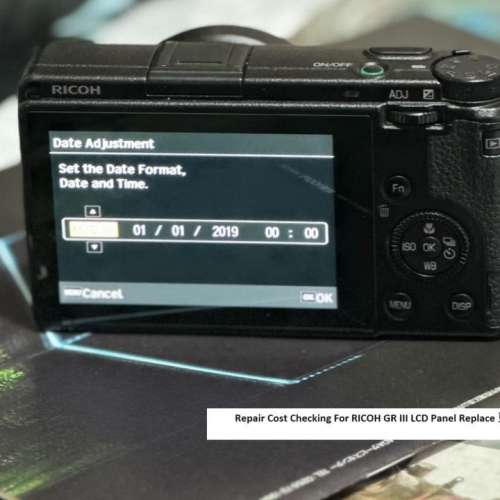 Repair Cost Checking For RICOH GR III / GR 3 LCD Panel Replace 更換顯示屏報價參...
