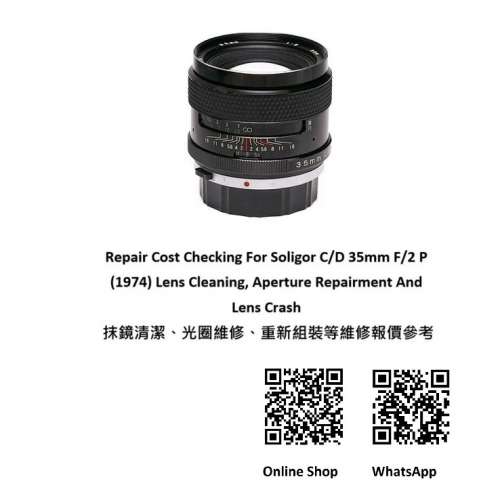 Repair Cost Checking For Soligor C/D 35mm F/2 P (1974) Lens Cleaning