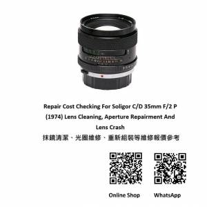 Repair Cost Checking For Soligor C/D 35mm F/2 P (1974) Lens Cleaning