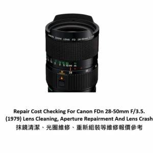 Repair Cost Checking For Canon FDn 28-50mm F/3.5. (1979) Lens Cleaning
