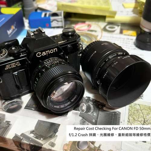 Repair Cost Checking For CANON FD 50mm f/1.2 Lens Cleaning, Aperture Repairment