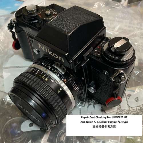 Repair Cost Checking For NIKON F3 HP And Nikon AI-S Nikkor 50mm F/1.4 CLA 維修...